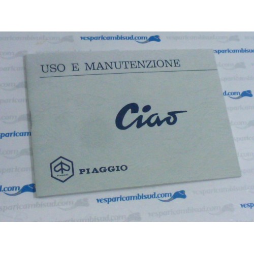 USO E MANUTENZIONE CIAO 1 SERIE